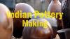 Indian Pottery Making Khudhki