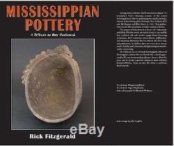 Mississippian Pottery A Tribute to Roy Hathcock. Author Rick Fitzgerald