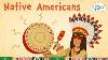 Native Americans For Kids Cherokee Apache Navajo Iroquois And Sioux Kids Academy